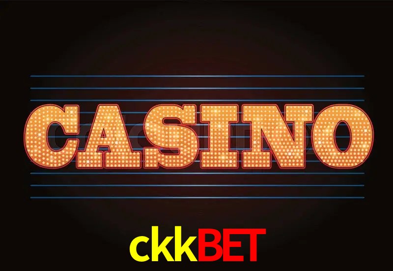 Casino VIP ckkbet